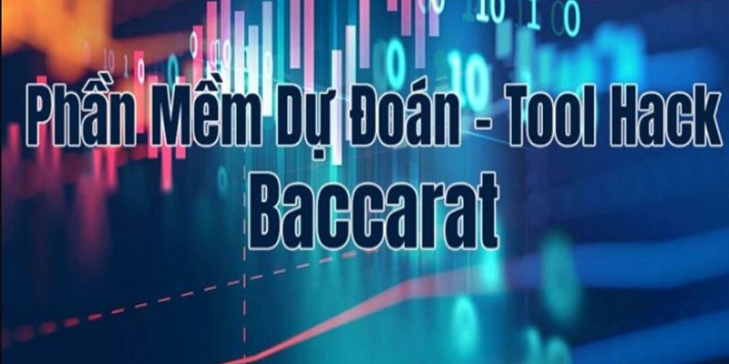 Ưu - nhược điểm khi sử dụng tool hack Baccarat