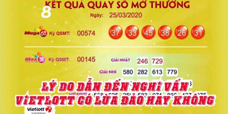 Lý do dẫn đến nghi vấn Vietlott có lừa đảo hay không